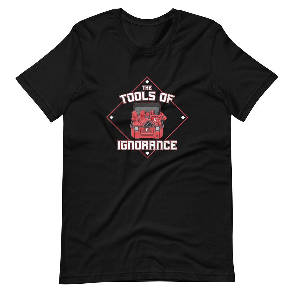 The Tools of Ignorance T-Shirt