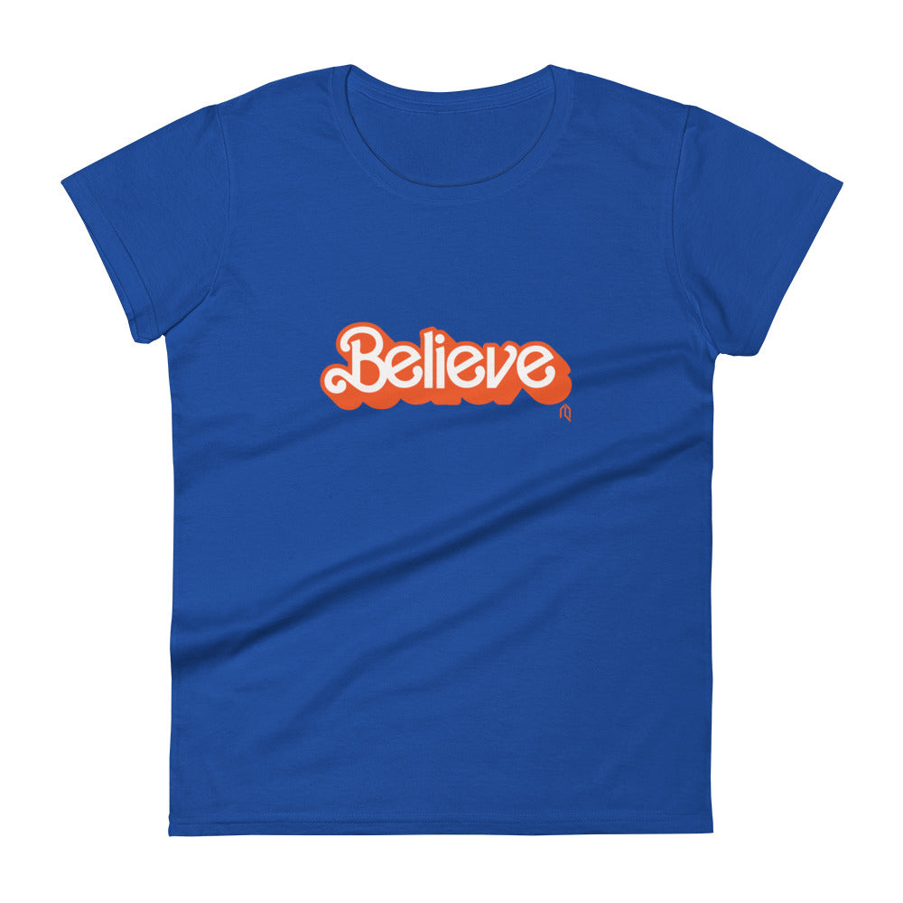 Believe Women's T-Shirt