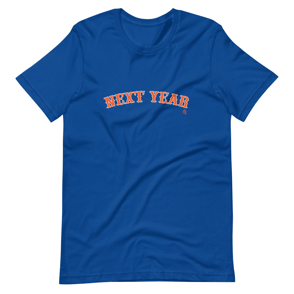 Next Year T-Shirt
